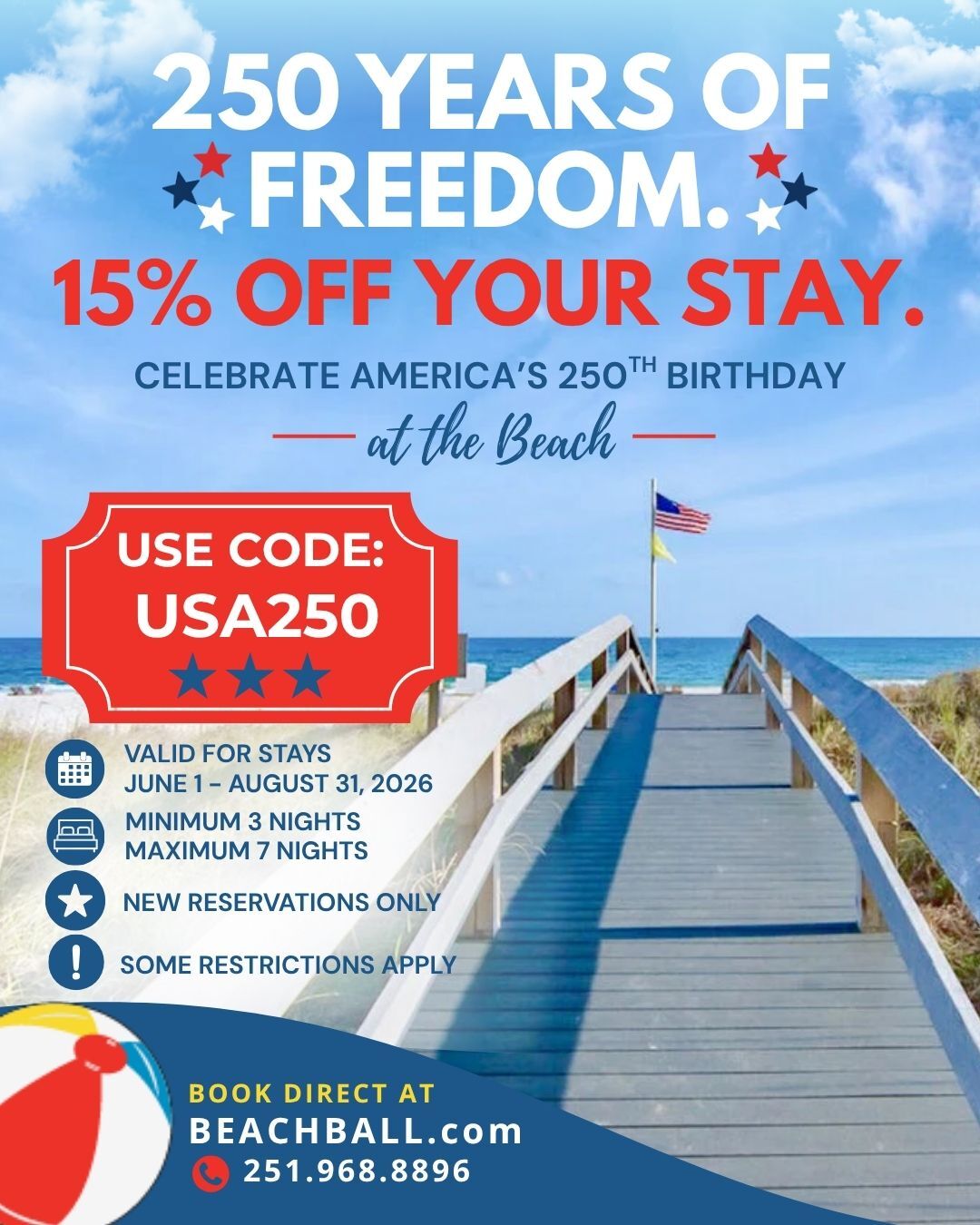 250 Years of Freedom. One Incredible Summer at the Beach.