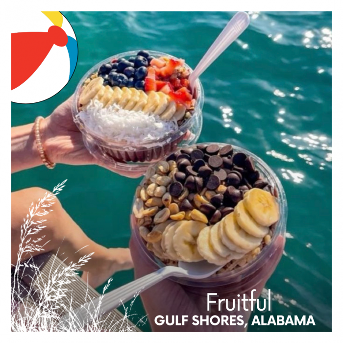 Fruitful, Gulf Shores, Alabama, Acai Bowls, Smoothies, Juices